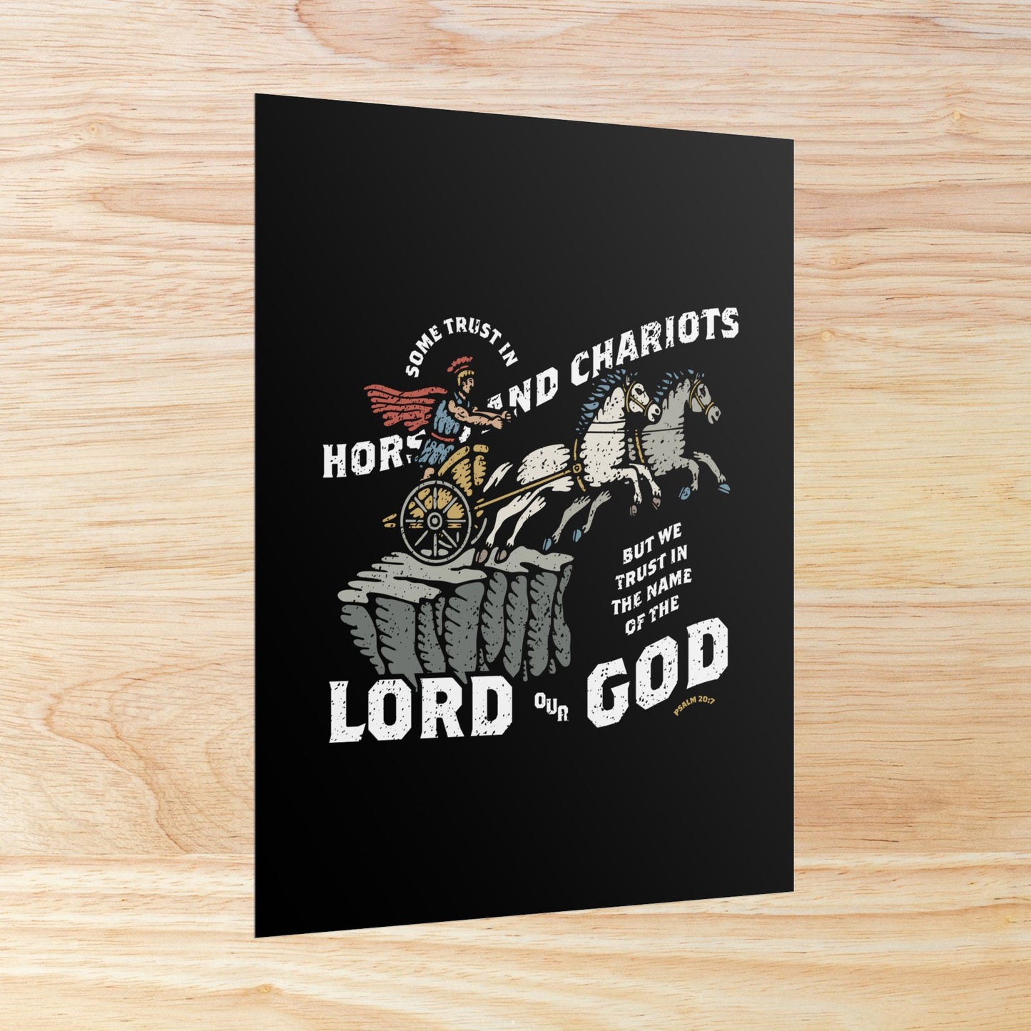 Psalm 20:7 Wall Art Print | Some Trust in Horses and Chariots, But We Trust in the Lord Our God – Christian Poster