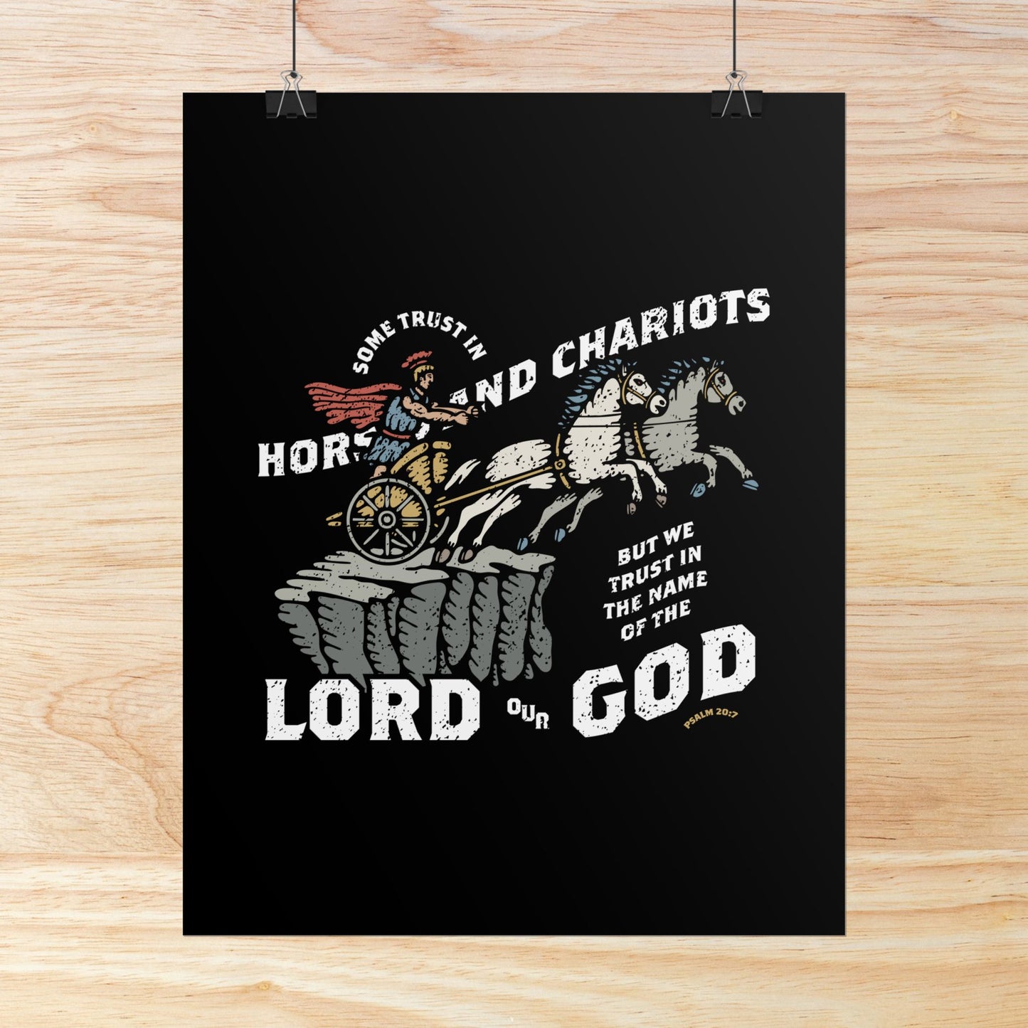 Psalm 20:7 Wall Art Print | Some Trust in Horses and Chariots, But We Trust in the Lord Our God – Christian Poster