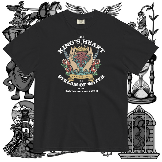 The King's Heart | Proverbs 21:1 | Comfort Colors 100% Cotton T-Shirt