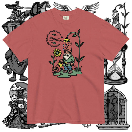 Whoever Refreshes Will Be Refreshed | Proverbs 11:25 | Light Mode Exclusive Tee